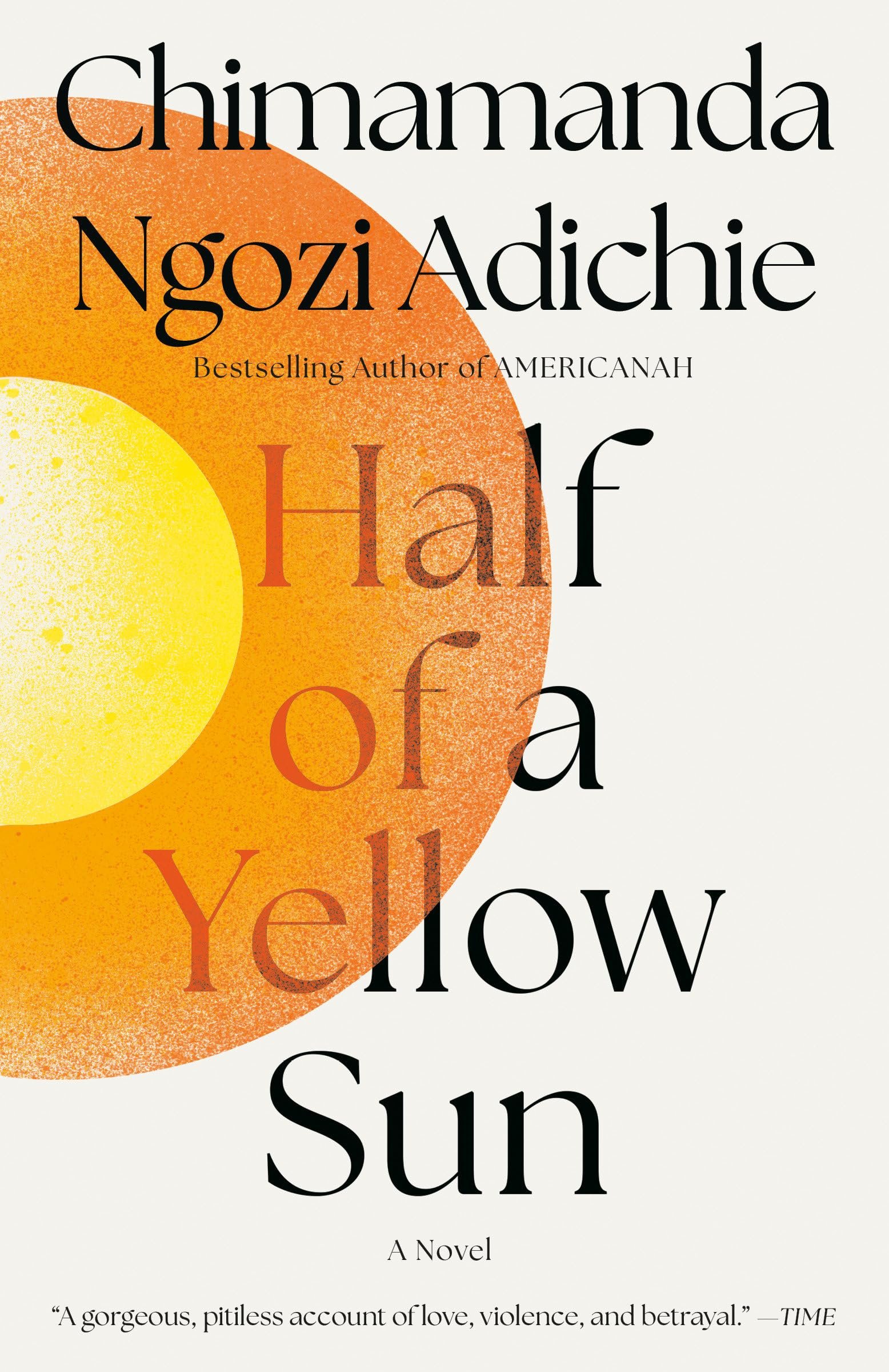 Cover of Half of a Yellow Sun by Chimamanda Ngozi Adichie